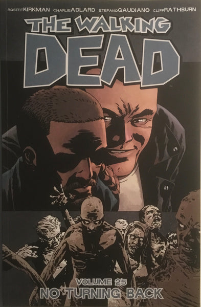 THE WALKING DEAD VOL 25 NO TURNING BACK GRAPHIC NOVEL