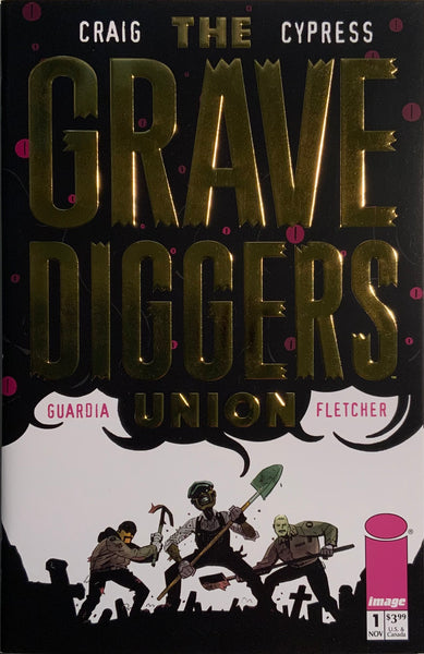 THE GRAVEDIGGERS UNION # 1 RETAILER APPRECIATION GOLD LOGO VARIANT COVER