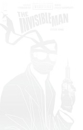 UNIVERSAL MONSTERS : THE INVISIBLE MAN # 1 SECRET INVISIBLE VARIANT COVER