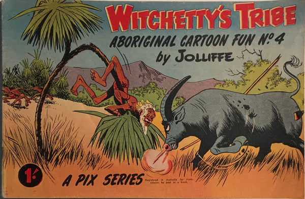 WITCHETTY’S TRIBE # 4