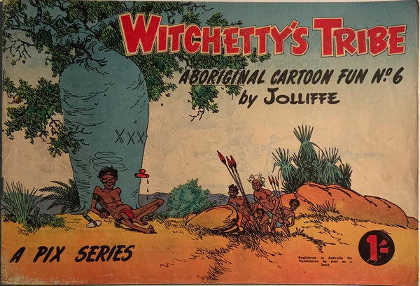 WITCHETTY’S TRIBE # 6