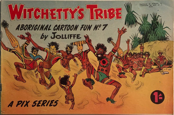 WITCHETTY’S TRIBE # 7