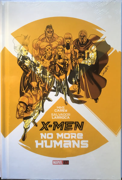 X-MEN NO MORE HUMANS HARDCOVER GRAPHIC NOVEL