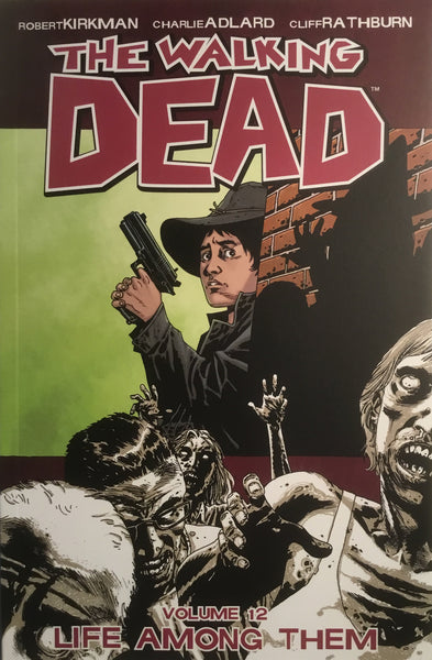 THE WALKING DEAD VOL 12 LIFE AMONG THEM GRAPHIC NOVEL