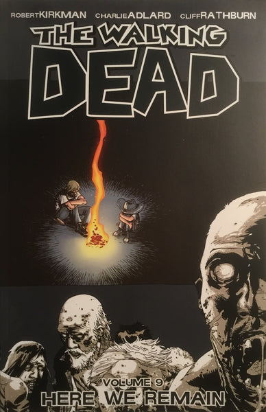 THE WALKING DEAD VOL 09 HERE WE REMAIN GRAPHIC NOVEL
