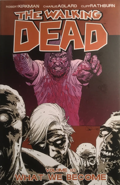 THE WALKING DEAD VOL 10 WHAT WE BECOME GRAPHIC NOVEL