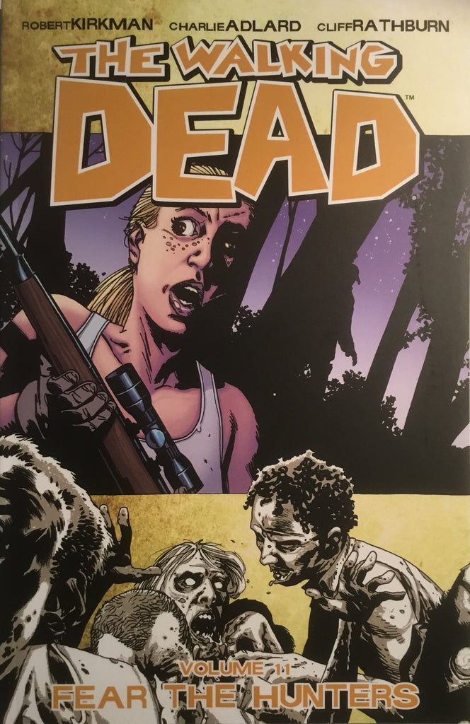 THE WALKING DEAD VOL 11 FEAR THE HUNTERS GRAPHIC NOVEL
