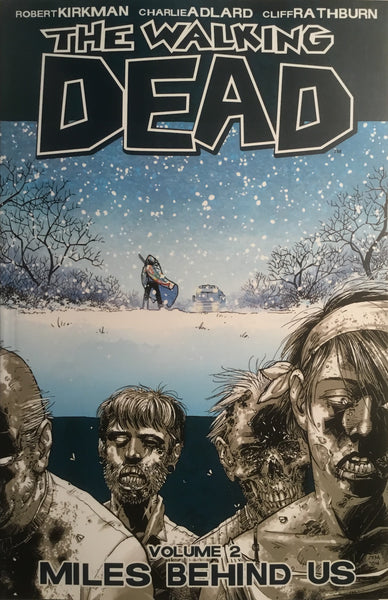 THE WALKING DEAD VOL 02 MILES BEHIND US GRAPHIC NOVEL