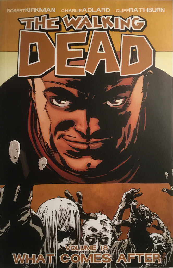 THE WALKING DEAD VOL 18 WHAT COMES AFTER GRAPHIC NOVEL