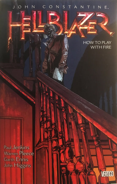 HELLBLAZER VOL 12 HOW TO PLAY WITH FIRE GRAPHIC NOVEL